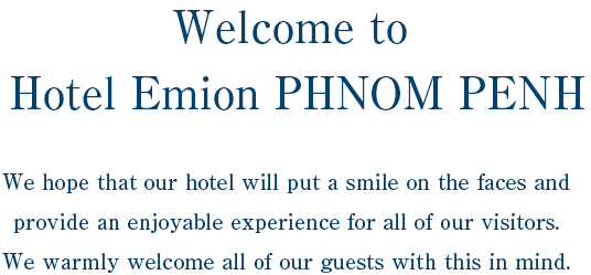 Welcome to Hotel Emion PHNOM PENH 